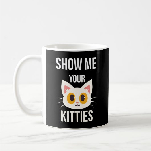 Show mij Uw Katten Funny Cat Lover Pet Eigenaar Koffiemok (Links)