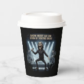 Show moet doorgaan, zelfs als je dood bent - papie papieren bekers (Voorkant)