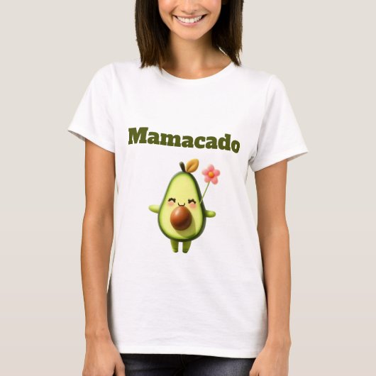 Show Off Your Love: Mamacado T-shirt voor vrouwen! (Voorkant)
