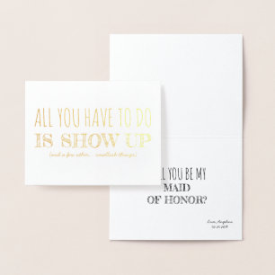 Show omhoog   Grappig bruidsmeisje / Maid of Honor Folie Kaarten