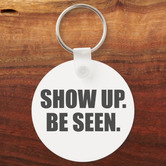 Show omhoog. Zie je. Sleutelhanger (Voorkant)