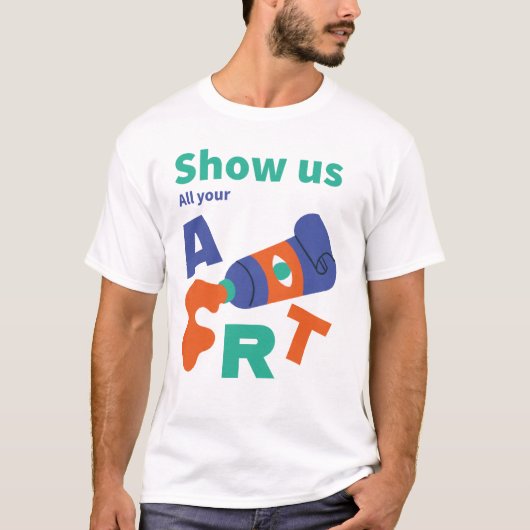 Show ons al uw kunst t-shirt (Voorkant)
