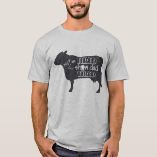 Show Pap Tired 4h show shirt Vee-show