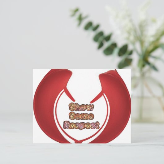 Show sommige respecteren art print briefkaart (Staand voorkant)