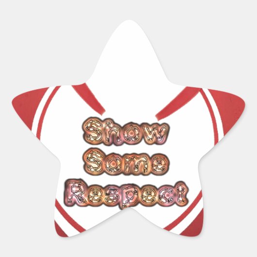 Show sommige respecteren art print ster sticker (Voorkant)