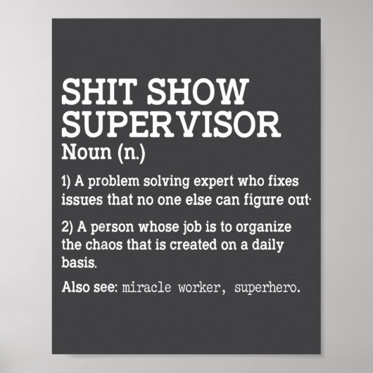 Show Supervisor A Problem Solving Expert Who Fixes Poster (Voorkant)