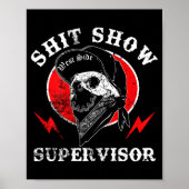 Show Supervisor Cool Boy Skull Sarcastic Work Humo Poster (Voorkant)