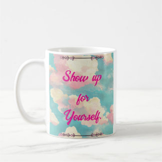 Show Up For Yourself Self-Love Pink Clouds Mug Koffiemok