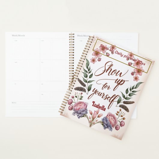 “Show Up for Yourself” with Custom Name Planner (Display)