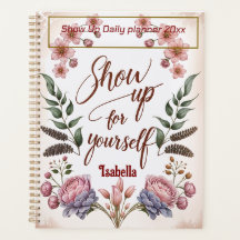 “Show Up for Yourself” with Custom Name