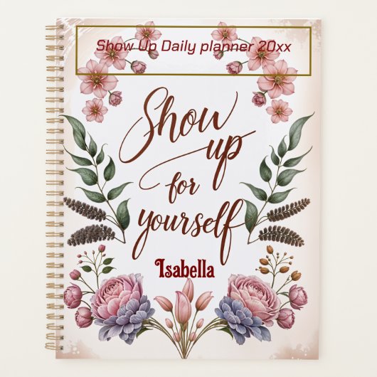 “Show Up for Yourself” with Custom Name Planner (Voorkant)