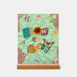 Show Up Messy Collage Mint Acryl Teken Acryl Bord