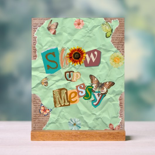 Show Up Messy Collage Mint Acryl Teken Bord (Neutraal)