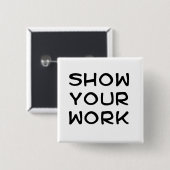 Show Uw werk Vierkante Button 5,1 Cm (Voorkant /achterkant)