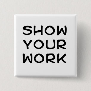 Show Uw werk Vierkante Button 5,1 Cm
