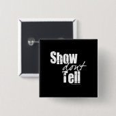 Show Vertel het niet Vierkante Button 5,1 Cm (Voorkant /achterkant)