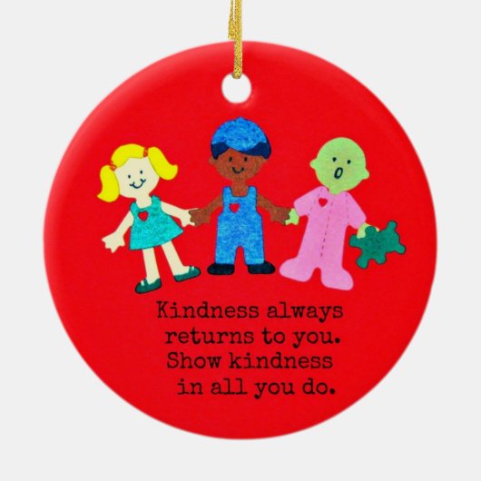 Show vriendelijkheid in alles wat je doet. keramisch ornament (Achterkant)