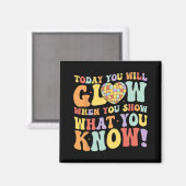 Show Wat je weet Test Testing Day Teacher Student Magneet (Voorkant / Achterkant)