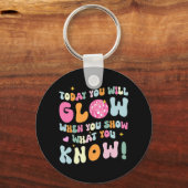 Show Wat je weet Test Testing Day Teacher Student Sleutelhanger (Voorkant)