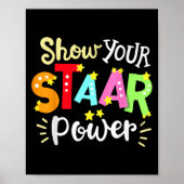 Show Your Staar Wer State Testing Day Exam Student Poster (Voorkant)