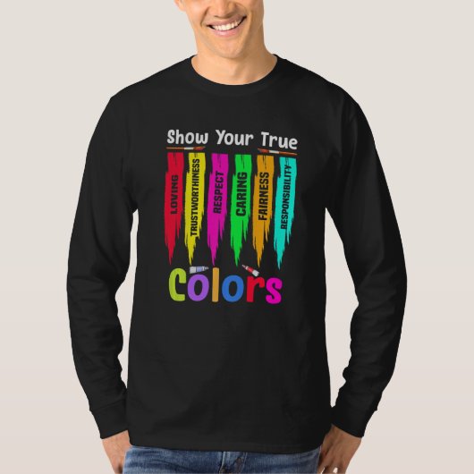 Show your true colours t-shirt (Voorkant)