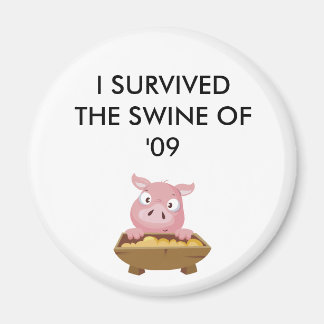 SHOW ZE DAT JE HET OVERLEEFD HEBT!! MAGNEET