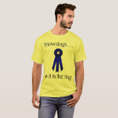 Showdogs doen het in de ring t-shirt (Voorkant volledig)