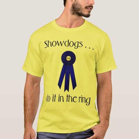 Showdogs doen het in de ring t-shirt (Voorkant)