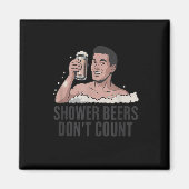 Shower Beers Don’t Count Funny Beer Lover Retro  Magneet (Voorkant)