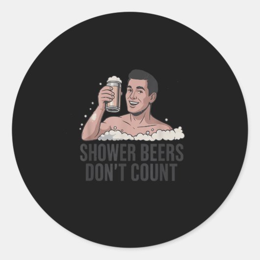 Shower Beers Don’t Count Funny Beer Lover Retro Ronde Sticker (Voorkant)