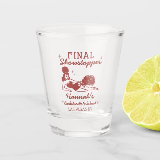 Showgirl Eindshowstopper Bachelorette Shot Glas (Voorkant)