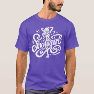 Showgirl en verder voor mannen vrouwen jeugd vrien t-shirt