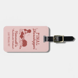 Showgirl Final Showstopper Bachelorette Bagagelabel
