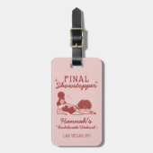 Showgirl Final Showstopper Bachelorette Bagagelabel (Voorkant verticaal)