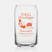Showgirl Final Showstopper Bachelorette Blikvorm Glas (Achterkant)