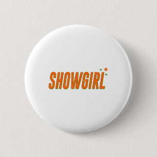 Showgirl New Era Vibes esthetische grafische outfi Ronde Button 5,7 Cm