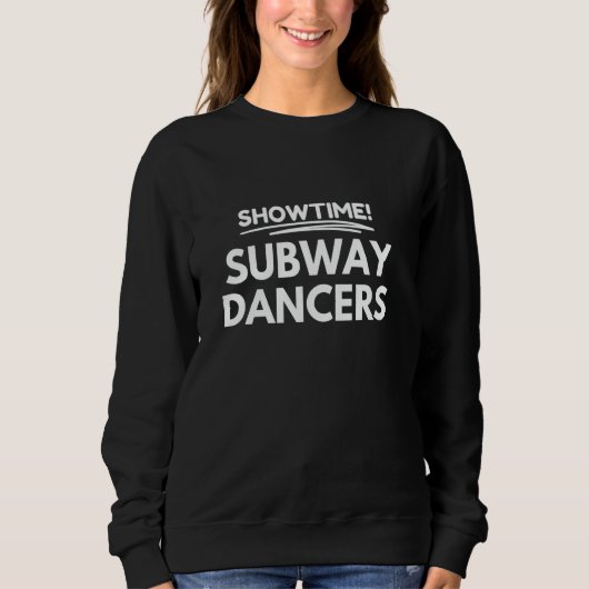 Showtime! Subwaydansers komen binnen Trui (Voorkant)