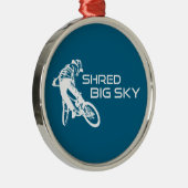 Shred Big Sky Montana Mountainbiken Metalen Ornament (Rechts)