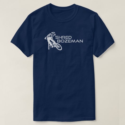 Shred Bozeman Montana Mountain Biking T-shirt (Design voorkant)