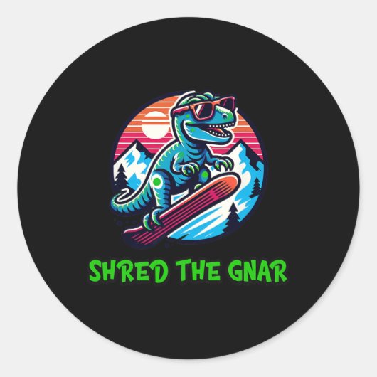 Shred De Gnar Grappige Snowboarden Dinosaurus T-Re Ronde Sticker (Voorkant)