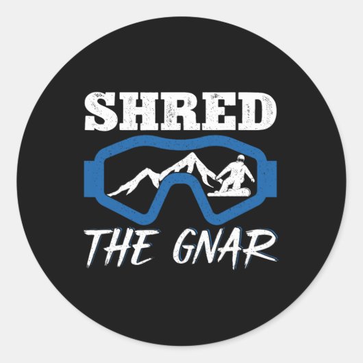 Shred de Gnar Snowboard Snowboarder Ronde Sticker (Voorkant)