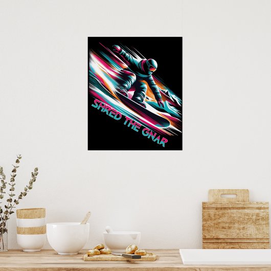 Shred de Gnar Snowboarden Poster (Keuken)