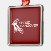 Shred Hangover Arizona Mountain Biking Metalen Ornament (Links)