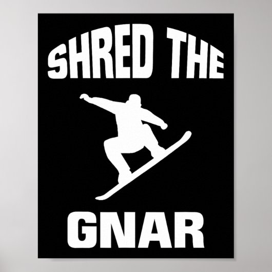 Shred het Gnar Snowboarding Beest Poster (Voorkant)