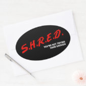 Shred, je probeert niet hard genoeg ovale sticker (Envelop)