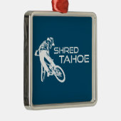 Shred Lake Tahoe mountainbiken Metalen Ornament (Rechts)