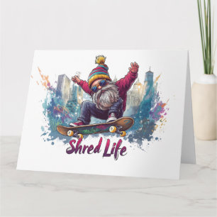 Shred Life - Cool Skateboardende Gnome Kaart