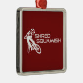 Shred Squamish Mountain Biking Metalen Ornament (Rechts)