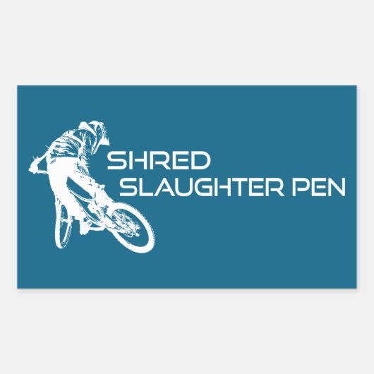 Shred The Slaughter Pen Trail Bentonville Rechthoekige Sticker (Voorkant)