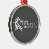 Shred The Whole Enchilada Moab Utah Metalen Ornament (Rechts)